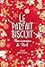 LE PARFAIT BISCUIT. UNE ROM...