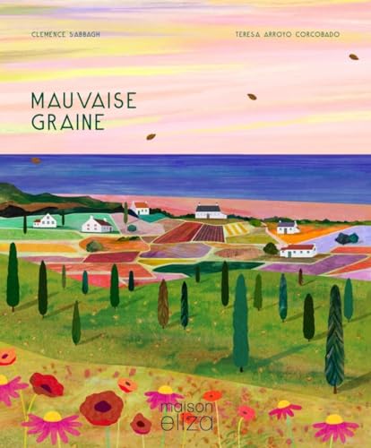 Mauvaise graine (Paperback)