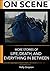 On Scene: More Stories of Life, Death and Everything In Between (A Paramedic's Stories of Life, Death and Everything In Between)