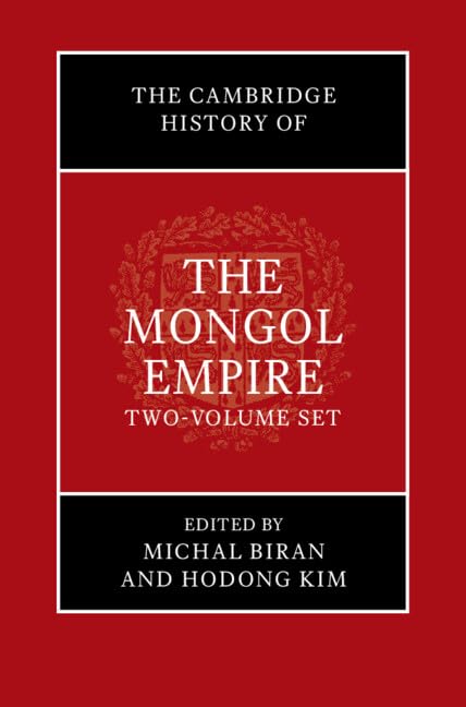 The Cambridge History of the Mongol Empire 2 Volumes (Kindle Edition)
