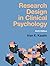 Research Design in Clinical Psychology