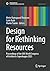 Design for Rethinking Resou...