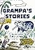 Grampa's Stories