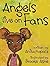 Angels Live on Fans