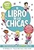 El libro de las chicas: Tod...