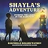 Shayla's Adventur...