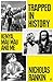 Trapped in History by Nicholas Rankin Trapped in History by Nicholas Rankin