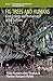 Fig Trees and Humans: Ficus Ecology and Mutualisms across Cultures (Environmental Anthropology and Ethnobiology Book 32)
