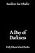 A Day of Darkness: Holy Gho...