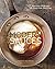 Modern Sauces: More than 150 Recipes for Every Cook, Every Day