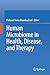 Human Microbiome in Health, Disease, and Therapy