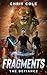Fragments: The Defiance (Fr...