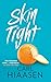 Skin Tight by Carl Hiaasen Skin Tight by Carl Hiaasen