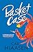 Basket Case