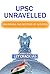 UPSC Unravelled: Unlocking ...