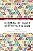 Rethinking the History of Democracy in Spain (Routledge Studies on Contemporary Spain)