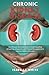 Chronic Kidney Disease: An ...
