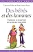 Des bébés et des hommes : t...