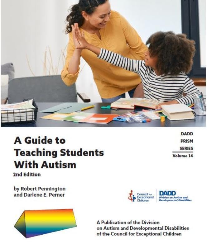 A Guide to Teaching Students with Autism - PRISM 14 (Perfect Paperback)