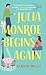 Julia Monroe Begins Again (Beignets for Two)
