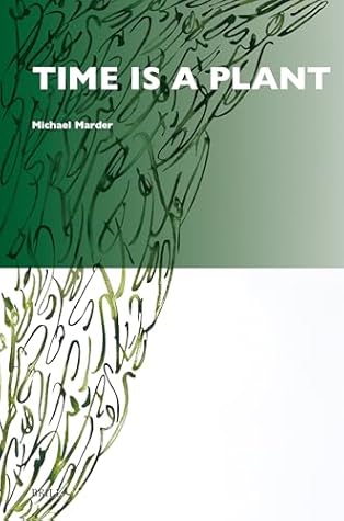 Time Is a Plant (Critical Plant Studies, 7)