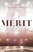 On Merit Alone