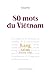 80 mots du Vietnam