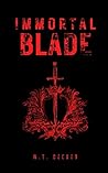 Immortal Blade by M.T. Decker