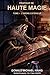 PRATIQUE DE HAUTE MAGIE: TO...