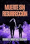 Muerte sin resurreción