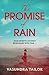 The Promise of Rain