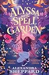 Alyssa and the Spell Garden