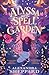 Alyssa and the Spell Garden