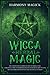 Wicca Herbal Magic: The Ult...