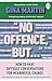 Penguin (Transworld) No Offence, But... How to have difficult conversations for meaningful change.