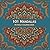 101 Mandalas: An adult colo...