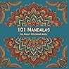 101 Mandalas: An adult coloring book (AI Coloring Books)