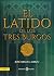El latido de los tres burgos
