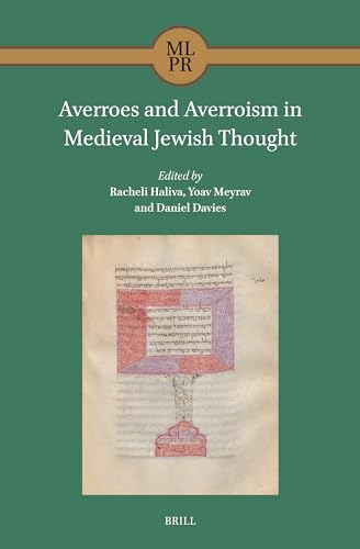 Averroes and Averroism in Medieval Jewish Thought (Maimonides Library for Philosophy and Religion, 4)
