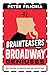 Brainteasers for Broadway Geniuses: 500 Puzzlers to Perplex Even the Biggest Fans