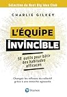 L'Équipe invincible: 50 outils pour bâtir des habitudes efficaces