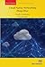 Cloud Native Networking Deep-Dive (River Publishers Rapids Series in Communications and Networking)