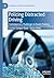 Policing Distracted Driving: Contemporary Challenges in Roads Policing (Palgrave's Critical Policing Studies)
