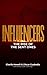 Influencers by Charlie Howell III