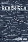 Black Sea: Dispat...