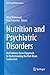 Nutrition and Psychiatric D...