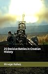 25 Decisive Battl...