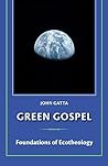 Green Gospel: Fou...