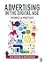 Advertising in the Digital Age by Sevil Yesiloglu