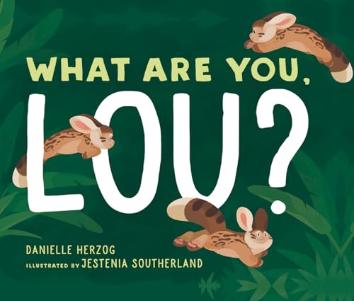 What Are You, Lou? (Kindle Edition)
